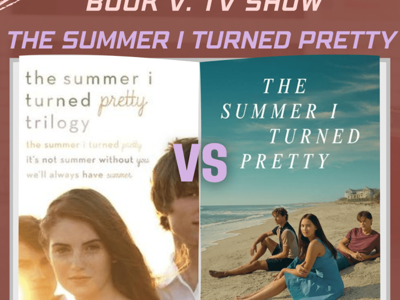Book vs. TV Show: The Summer I Turned&nbsp;Pretty